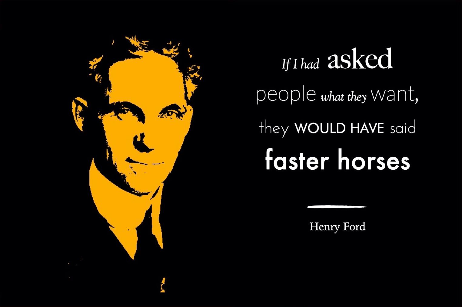 Best Henry Ford Startup Quote - Faster Horses
